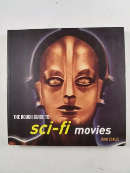 John Scalzi: The Rough Guide to sci-fi movies
