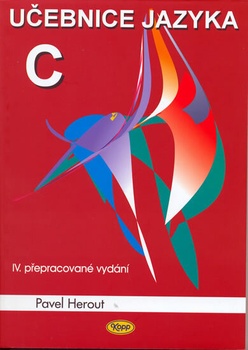 Učebnice jazyka C - 4. přepracované vydání