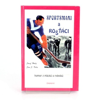 Kniha Sportsmani a rošťáci Josef Holý