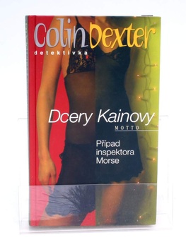 Kniha Dcery Kainovy Colin Dexter