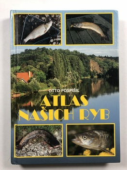 Otto Pospíšil: Atlas našich ryb