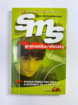 Eva Schneiderová: SMS - gramatika a diktáty