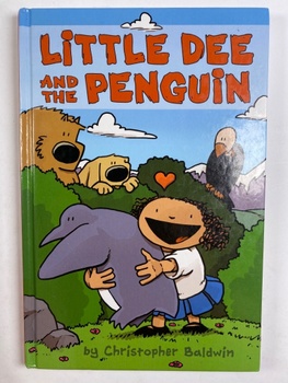 Christopher Baldwin: Little Dee and the Penguin