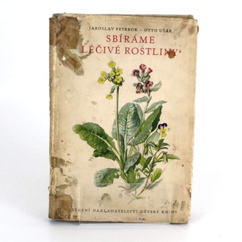 Kniha Sbíráme léčivé rostliny