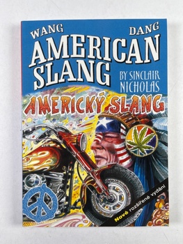 Sinclair Nicholas: Americký slang - Wang Dang American Slang