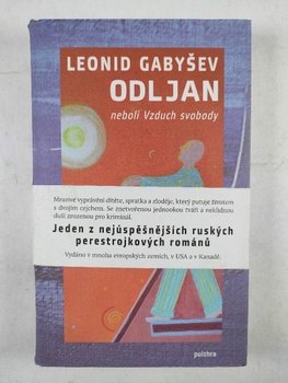 Leonid Gabyšev: Odljan neboli Vzduch svobody