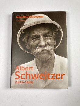 Nils Ole Oermann: Albert Schweitzer (1875-1965)