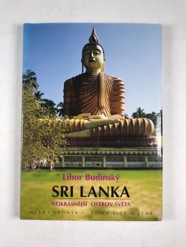 Libor Budinský: Srí Lanka - nejkrásnější ostrov světa