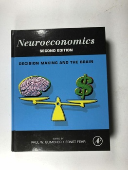 Paul W. Glimcher: Neuroeconomics