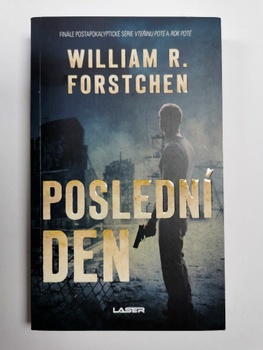 William R. Forstchen: Poslední den