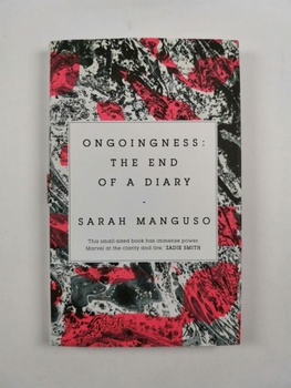 Ongoingness: the End of a Diary