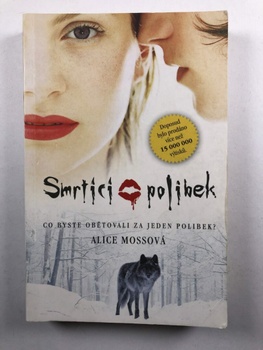Smrtící polibek Měkká (2011)