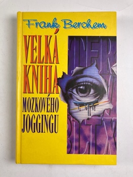 Frank Berchem: Velká kniha mozkového joggingu Pevná (1997)