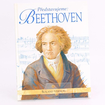Kniha Představujeme: Beethoven Roland Vernon