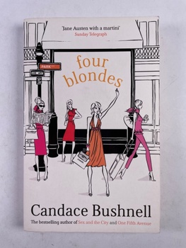 Candace Bushnell: Four Blondes