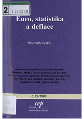 Euro, statistika a deflace : sborník textů