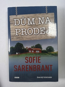 Sofie Sarenbrant: Dům na prodej