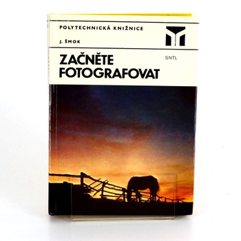 Kniha Začněte fotografovat Ján Šmok