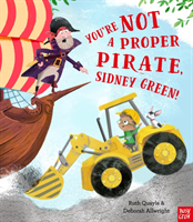 You re Not a Proper Pirate, Sidney Green