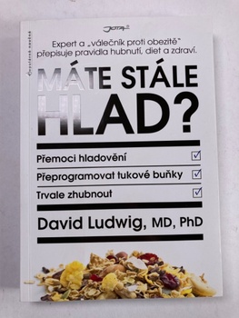 David Ludwig: Máte stále hlad?