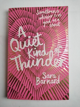 Sara Barnard: A Quiet Kind of Thunder