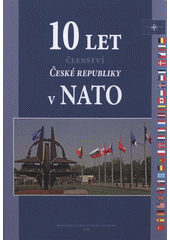 10 let členství České republiky v NATO