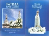 Fatima - naše naděje + Té paní jež zem naši navštěvuje