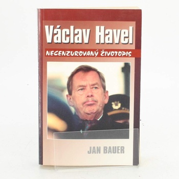 Kniha Václav Havel: necenzurovaný životopis