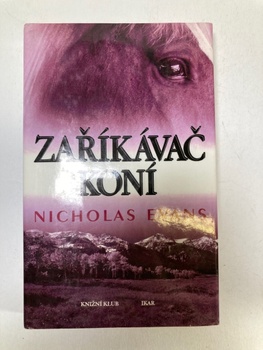 Nicholas Evans: Zaříkávač koní Pevná (1995)