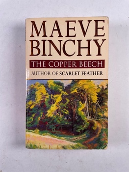 Maeve Binchy: The Copper Beech