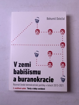 Bohumil Doležal: V zemi babišismu a buranokracie