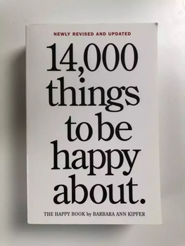 Barbara Ann Kipfer: 14,000 Things To Be Happy About