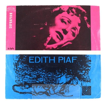 Gramofonová deska To byla Edith Piafová  Edith Piaf