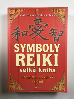 Mark Hosak: Symboly reiki – velká kniha