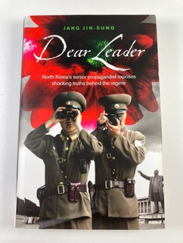 Jang Jin-sung: Dear Leader
