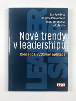 Kolektiv: Nové trendy v leadershipu