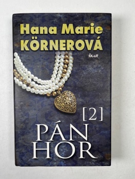 Hana Marie Körnerová: Pán hor II.