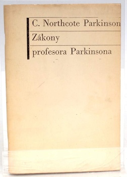 C.N. Parkinson: Zákony profesora Parkinsona