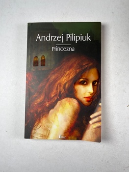 Andrzej Pilipiuk: Princezna