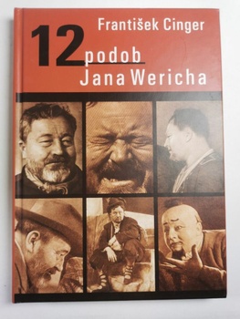 František Cinger: 12 podob Jana Wericha