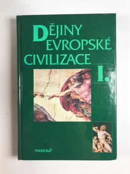 Pavel Bělina: Dějiny evropské civilizace I. Pevná (1995)