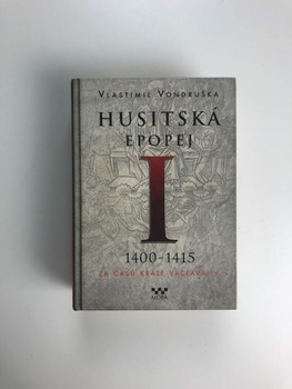 Husitská epopej I. - Za časů krále Václava IV.