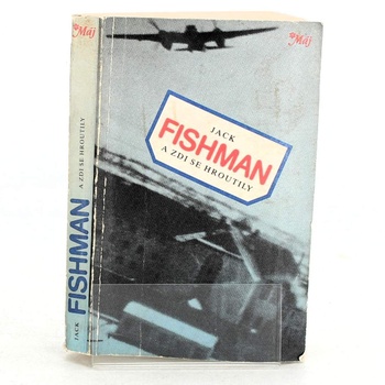 Kniha Jack Fishman: A zdi se hroutily 