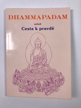 Gotama Budha: Dhammapadam