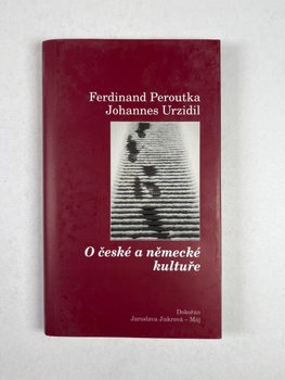 Ferdinand Peroutka: O české a německé kultuře