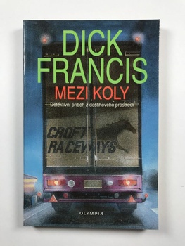 Dick Francis: Mezi koly Měkká