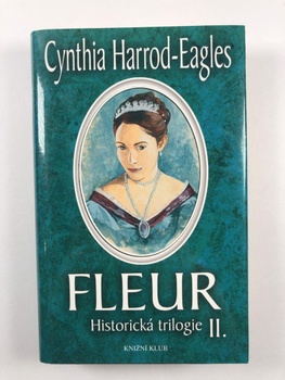 Fleur - Historická trilogie II.