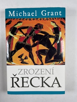 Michael Grant: Zrození Řecka
