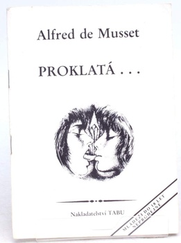 Kniha Alfred de Musset: Proklatá...
