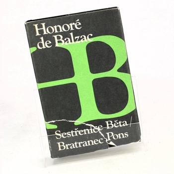 Honoré de Balzac: Sestřenice Běta / Bratranec Pons